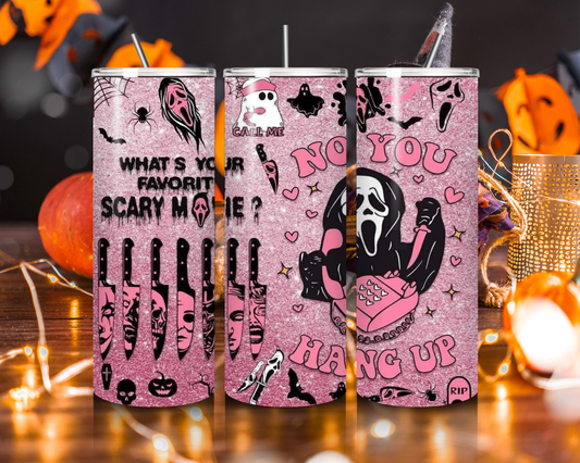 “No You Hang Up” Horror Tumbler – 20oz Pink Killer Valentine Cup with Straw
