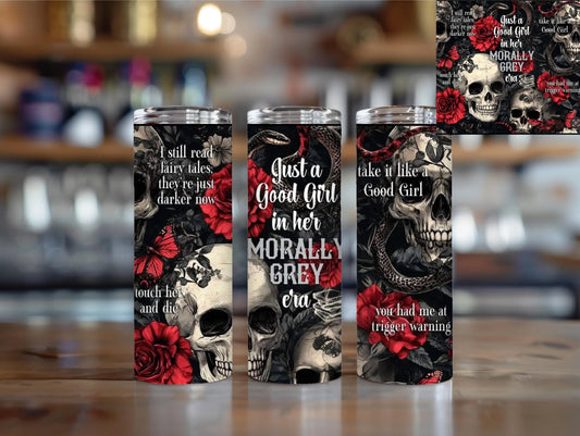 Good Girl in Her Morally Grey Era for Bookish Baddies & Dark Romance tumbler book lover gift best friend gift for her bookish cup giftful